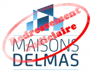 Maison DELMAS en redressement